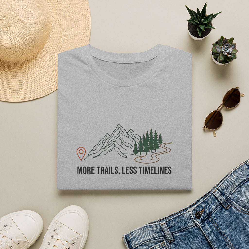 More Trails Less Timelines T-Shirt