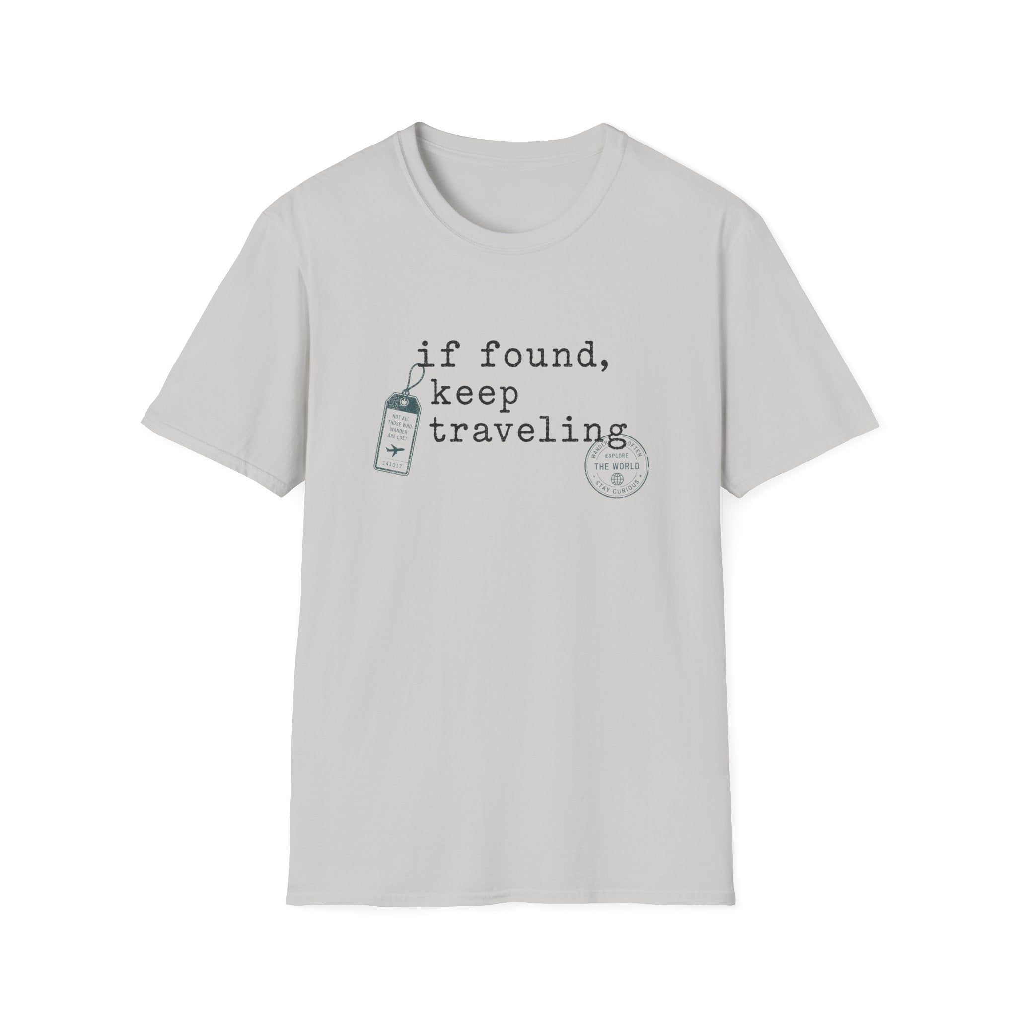 If Found Keep Traveling T-Shirt