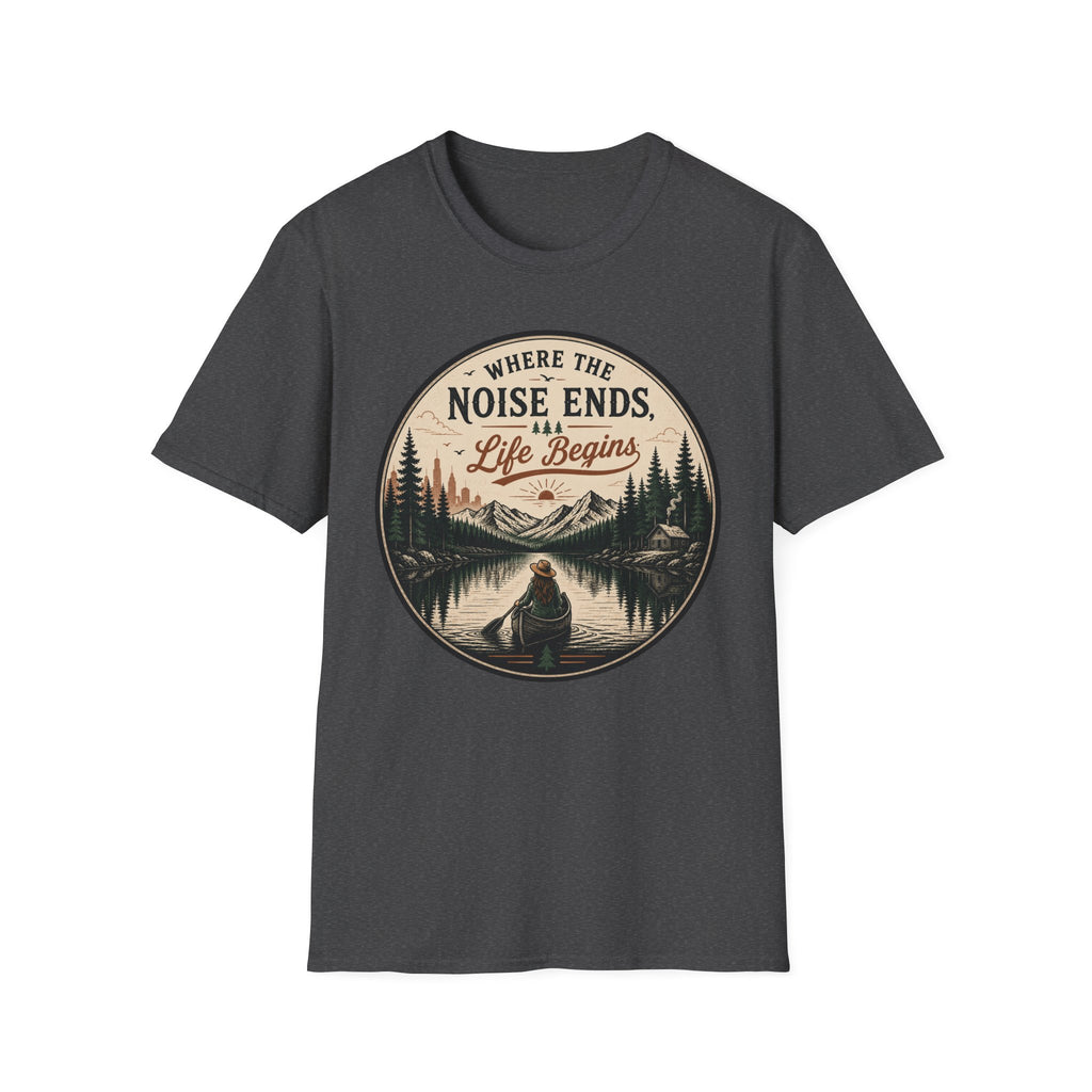 Where The Noise Ends Life Begins T-Shirt