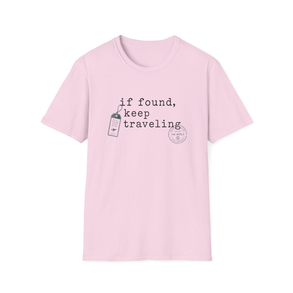 If Found Keep Traveling T-Shirt