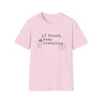If Found Keep Traveling T-Shirt