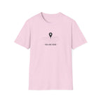 You Are Here T-Shirt