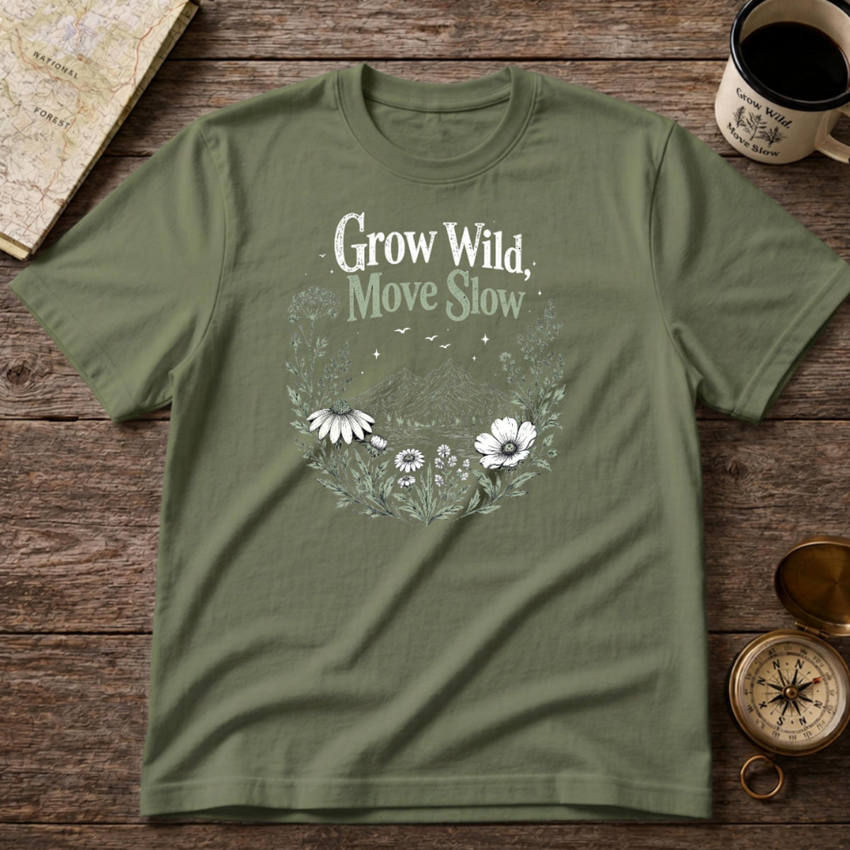 Grow Wild, Move Slow T-Shirt