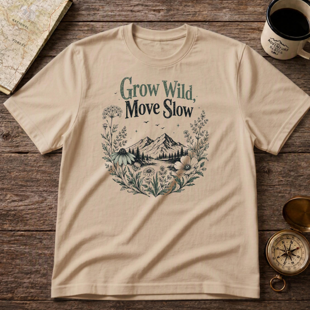 Grow Wild, Move Slow T-Shirt